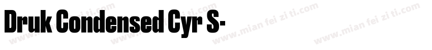 Druk Condensed Cyr S字体转换